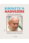 Krisztus hadvezére - Szent II. János Pál életrajza, 3. kötet