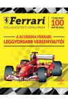 A Scuderia Ferrari leggyorsabb versenyautói (Várakozási idő: 3-4 nap, nincs raktáron)