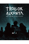 Trollok alkonya - Három középkori történet Izlandról (Nincs bolti készleten, 3-4 nap beszerzési idő)