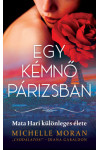 Egy kémnő Párizsban - Mata Hari különleges élete