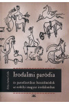 Irodalmi paródia és parodisztikus beszédmódok az erdélyi magyar irodalomban