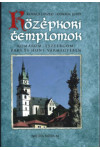 Középkori templomok Komárom, Esztergom, Bars és Hont vármegyében
