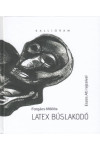 Latex búslakodó