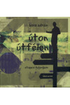 Úton útfélen - Stoppos kalandjaim