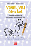 Vonal Vili útra kel (Finommotorika -fejlesztő, írás-előkészítő és előírt kisbetűs füzet)