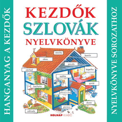 Kezdők szlovák nyelvkönyve (Csak hanganyag, MP3 CD)