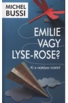 Emilie vagy Lyse-Rose? - Ki a rejtélyes túlélő?