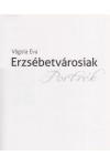 Erzsébetvárosiak - Portrék