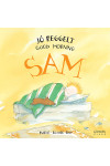 Jó reggelt, Sam - Good Morning, Sam