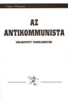 Az Antikommunista (Válogatott tanulmányok)