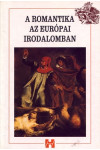 A romantika az európai irodalomban (utolsó darabok, régi kiadás, sárga lapélek)