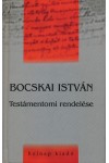 Bocskai István testámentomi rendelése