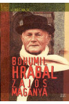 Bohumil Hrabal zajos magánya