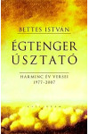 Égtengerúsztató (Harminc év versei) *