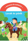 Lovak és pónik (Nincs bolti készleten, 3-4 nap beszerzési idő)