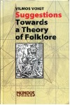 Suggestions Towards a Theory of Folklore