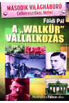 A 'Walkür' vállalkozás