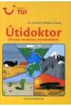 Útidoktor – utazási medicina mindenkinek *