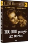 Magyar klasszikusok 08 - 300 000 pengő az uccán (DVD) 