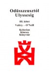 Odüsszeusztól Ulyssesig III. – Valery – O'Neill (Kincses Könyvtár)