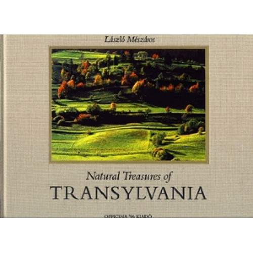 Natural Treasures of Transylvania