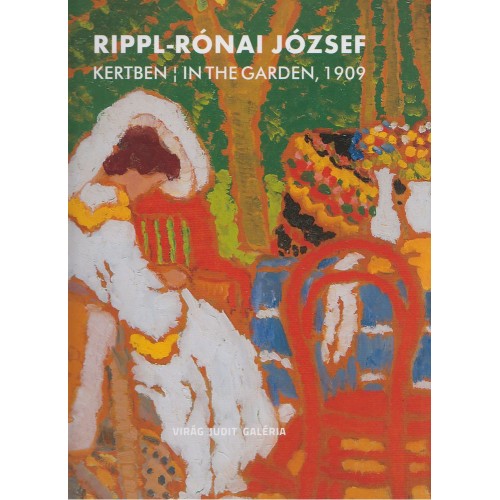 Rippl-Rónai József: Kertben / In the Garden, 1909