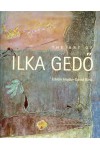 The art of Ilka Gedő, 1921-1985. Oeuvre catalogue and documents *